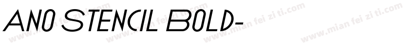 Ano Stencil Bold字体转换